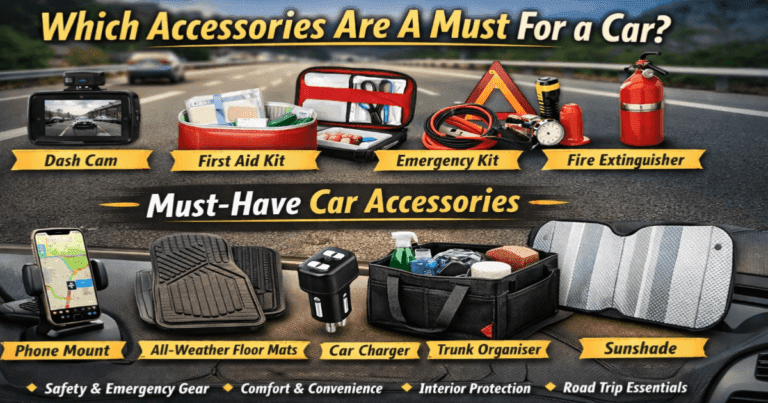 Which Accessories Are A Must For A Car